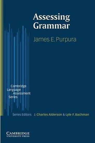 Purpura James E.: Assessing Grammar: PB