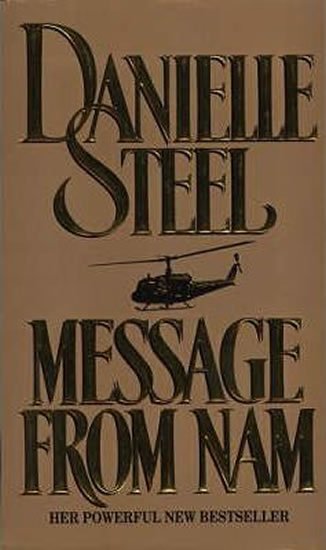 Steel Danielle: Message from Nam Steel Danielle: Message from Nam
