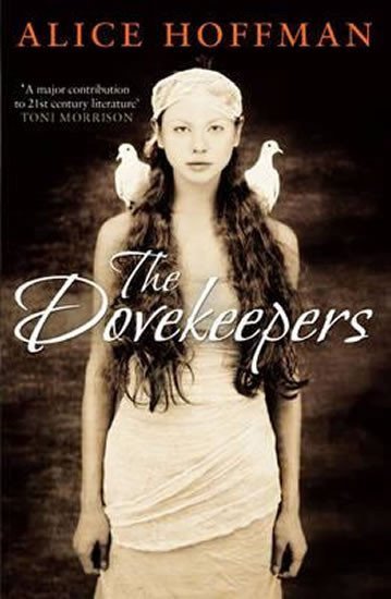 Hoffmanová Alice: The Dovekeepers