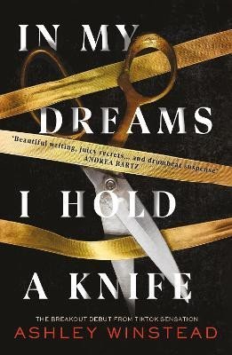 Winstead Ashley: In My Dreams I Hold a Knife: TikTok made me buy it! The breakout dark acade