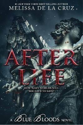 De la Cruz Melissa: Blue Bloods: After Life