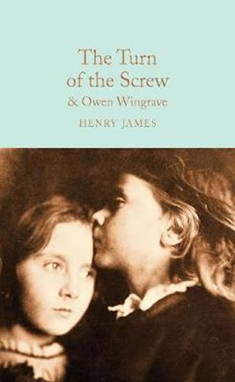 James Henry: The Turn of the Screw and Owen Wingrave