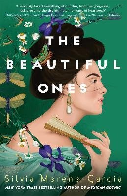Moreno-Garcia Silvia: The Beautiful Ones