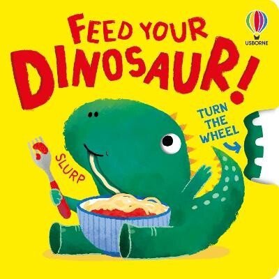 Milbourneová Anna: Feed your Dinosaur