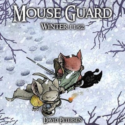 Petersen David: Mouse Guard Volume 2: Winter 1152