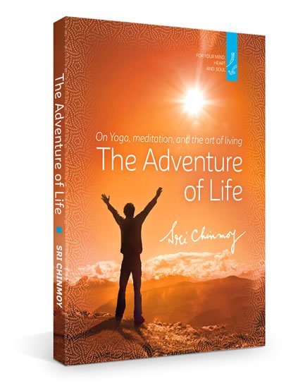 Chinmoy Sri: The Adventure of Life