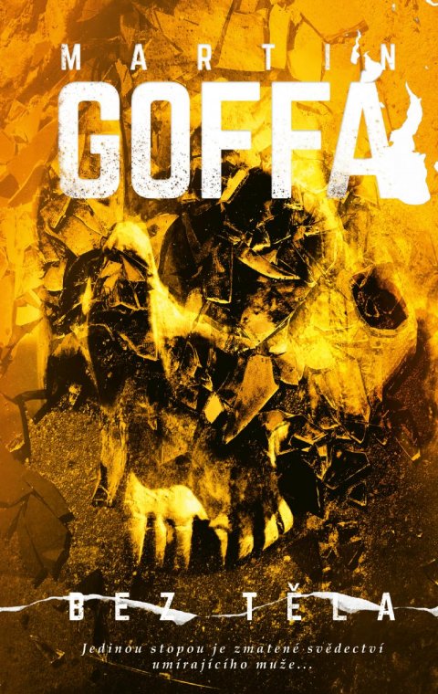 Goffa Martin: Bez těla Goffa Martin: Bez těla