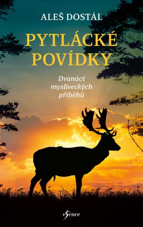 Dostál Aleš: Pytlácké povídky Dostál Aleš: Pytlácké povídky