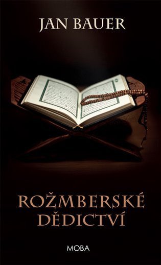 Bauer Jan: Rožmberské dědictví