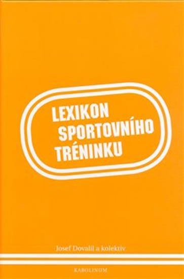 Dovalil Jiří: Lexikon sportovního tréninku