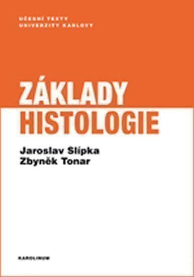 Tonar Zbyněk: Základy histologie