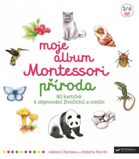 Charneau Adeline, Rocchi Roberta,: Moje album Montessori - Příroda