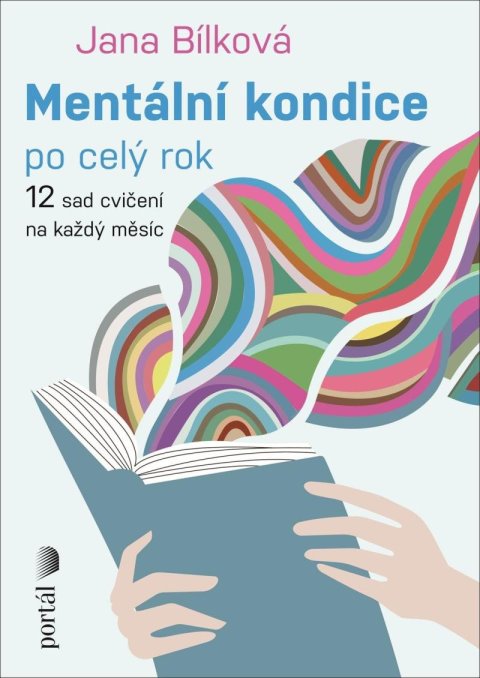 Bílková Jana: Mentální kondice po celý rok - 12 sad cvičení na každý měsíc Bílková Jana: Mentální kondice po celý rok - 12 sad cvičení na každý měsíc