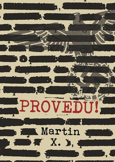 X. Martin: Provedu!