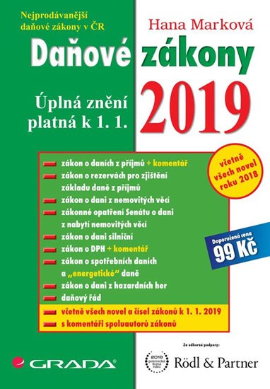 Marková Hana: Daňové zákony 2019 - Úplná znění k 1. 1. 2019
