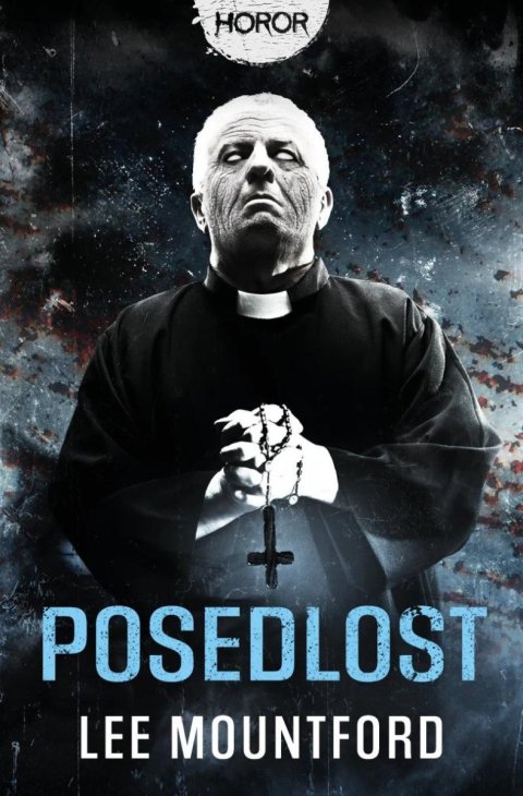 Mountford Lee: Posedlost