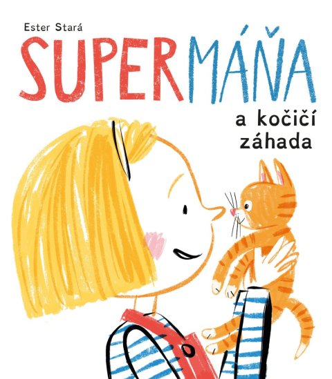 Stará Ester: SuperMáňa a kočičí záhada Stará Ester: SuperMáňa a kočičí záhada