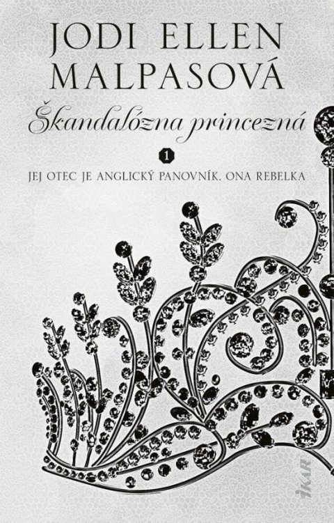 Malpasová Jodi Ellen: Škandalózna princezná (slovensky)
