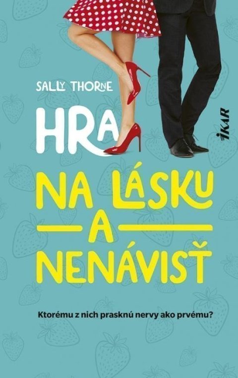 Thorneová Sally: Hra na lásku a nenávisť (slovensky)