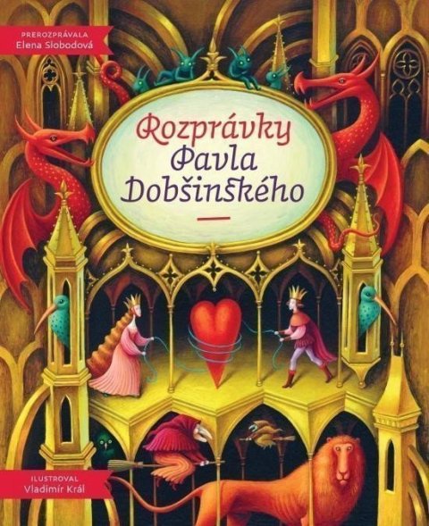 Dobšinský Pavol: Rozprávky Pavla Dobšinského (slovensky)