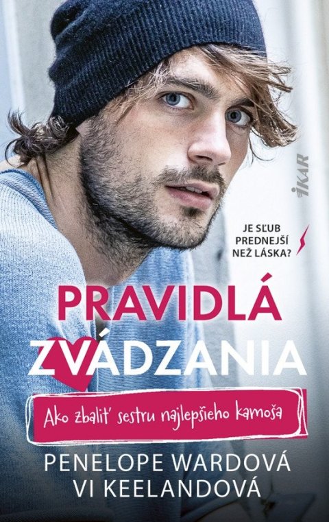 Ward Penelope, Keeland Vi: Pravidlá zvádzania: Ako zbaliť sestru najlepšieho kamoša (slovensky)