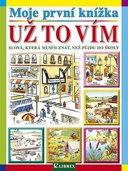 neuveden: Moje první knížka Už to vím neuveden: Moje první knížka Už to vím