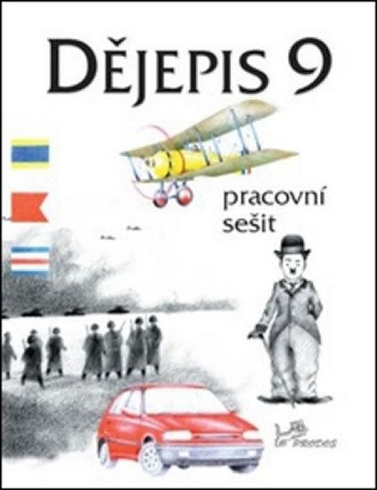 Hýsek Ondřej: Dějepis 9 - Pracovní sešit Hýsek Ondřej: Dějepis 9 - Pracovní sešit