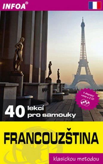 Nouschi Sylviane: Francouzština - 40 lekcí pro samouky Nouschi Sylviane: Francouzština - 40 lekcí pro samouky