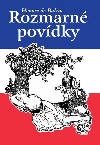 de Balzac Honoré: Rozmarné povídky