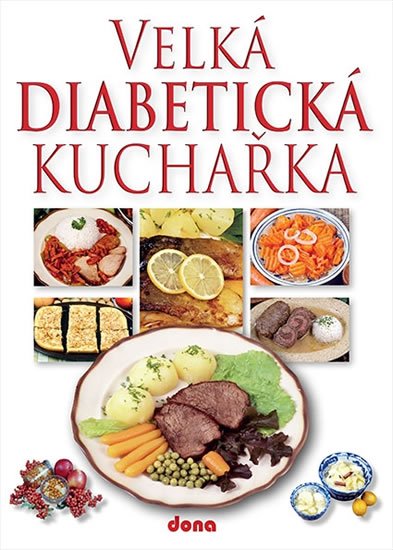 Kotrba Miroslav: Velká diabetická kuchařka