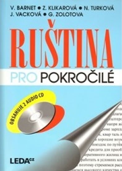 kolektiv autorů: Ruština pro pokročilé + 2 audio CD kolektiv autorů: Ruština pro pokročilé + 2 audio CD