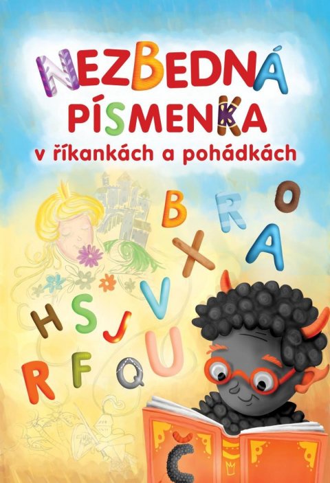 Rožnovská Lenka: Nezbedná písmenka v říkankách a pohádkách Rožnovská Lenka: Nezbedná písmenka v říkankách a pohádkách
