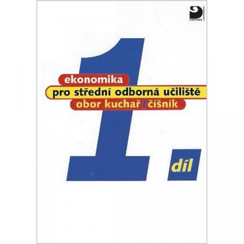 Mach Josef: Ekonomika pro SOU 1.díl - Kuchař, číšník Mach Josef: Ekonomika pro SOU 1.díl - Kuchař, číšník