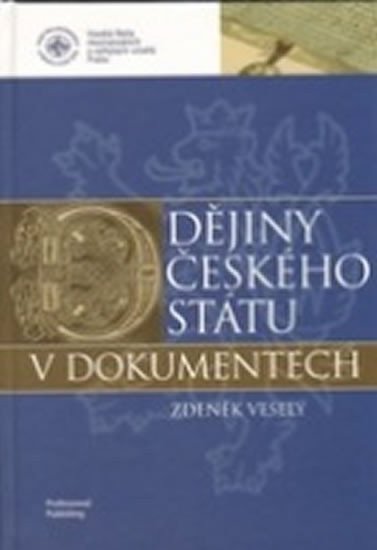 Krejčí Oskar: Dějiny českého státu v dokumentech