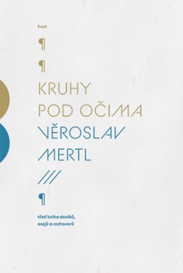 Mertl Věroslav: Kruhy pod očima Mertl Věroslav: Kruhy pod očima