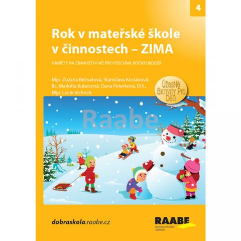 Víchová Lucie: Rok v mateřské škole v činnostech - Zima Víchová Lucie: Rok v mateřské škole v činnostech - Zima
