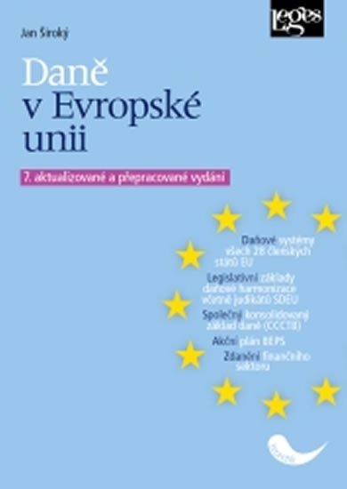 Široký Jan: Daně v Evropské unii, 7. aktualizované a přepracované vydání