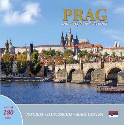 Henn Ivan: Prag: Dragulj u srcu Evrope (srbsky) Henn Ivan: Prag: Dragulj u srcu Evrope (srbsky)