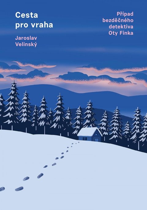 Velinský Jaroslav: Cesta pro vraha Velinský Jaroslav: Cesta pro vraha