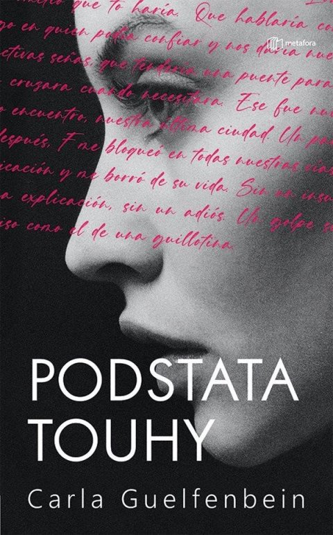 Guelfenbein Carla: Podstata touhy