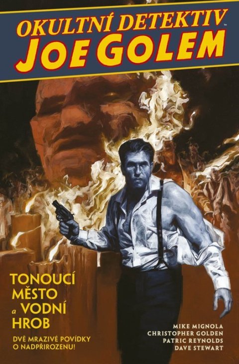 : Okultní detektiv Joe Golem 1 - Tonoucí město a Vodní hrob