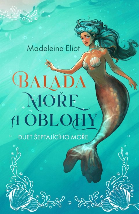 Eliot Madeleine: Balada moře a oblohy