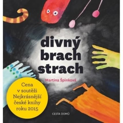Špinková Martina: Divný brach strach