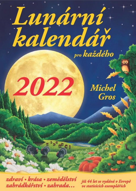 Gros Michel: Lunární kalendář pro každého 2022