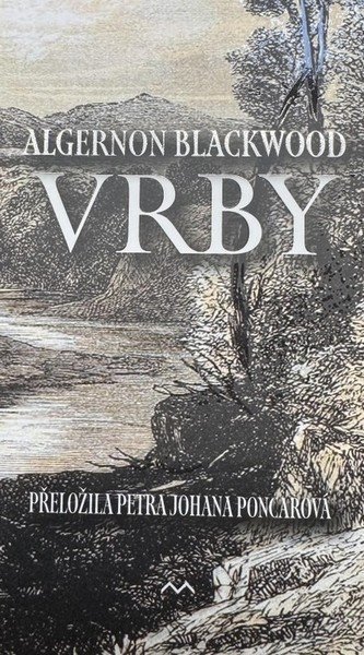 Blackwood Algernon: Vrby
