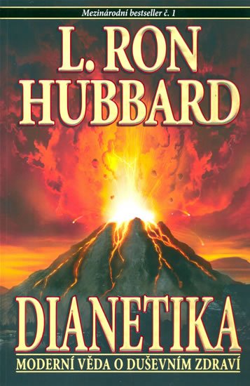 Hubbard Ron L.: Dianetika - Moderní věda o duševním zdraví Hubbard Ron L.: Dianetika - Moderní věda o duševním zdraví