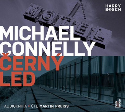 Connelly Michael: Černý led - 2 CDmp3 (Čte Martin Preiss) - audiokniha