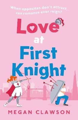 Clawson Megan: Love at First Knight