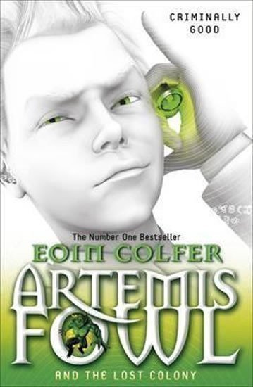 Colfer Eoin: Artemis Fowl and the Lost Colony