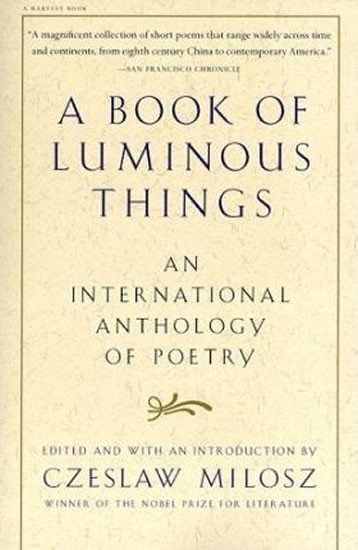 Milosz Czeslaw: A Book of Luminous Things